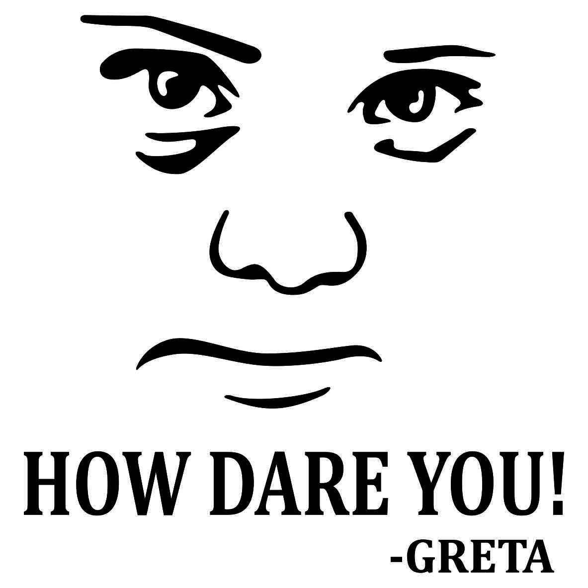 how-dare-you-greta